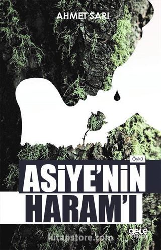 Asiye'nin Haram'ı