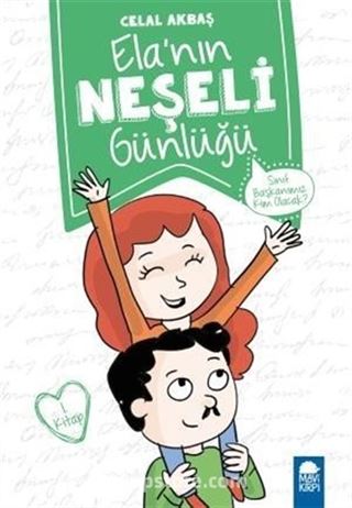 Sınıf Başkanımız Kim Olacak - Elanın Neşeli Günlüğü 1. Kitap / 2. Sınıf Okuma Kitabı