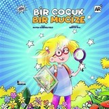 Bir Çocuk Bir Mucize