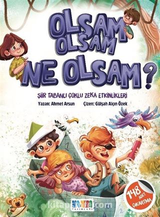 Olsam Olsam Ne Olsam?