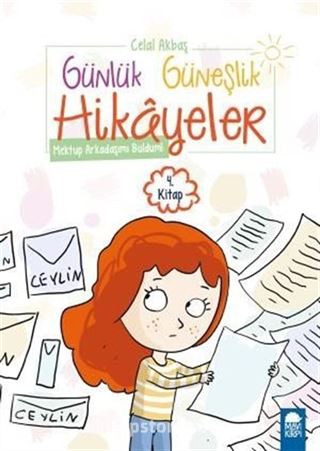 Mektup Arkadaşımı Buldum - Günlük Güneşlik Hikayeler 4. Kitap / 1. Sınıf Okuma Kitabı