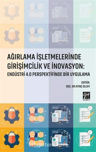 Ağırlama İşletmelerinde Girişimcilik ve İnovasyon: Endüstri 4.0 Perspektifinde Bir Uygulama