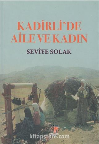 Kadirli'de Aile ve Kadın