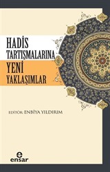 Hadis Tartışmalarına Yeni Yaklaşımlar