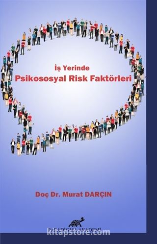 İşyerinde Psikososyal Risk Faktörleri