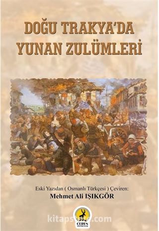 Doğu Trakya'da Yunan Zulümleri