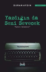 Yazdığın da Seni Sevecek