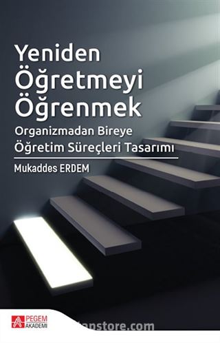 Yeniden Öğretmeyi Öğrenmek