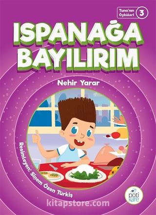 Ispanağa Bayılırım / Tuna'nın Öyküleri 3