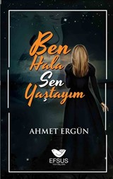 Ben Hala Sen Yaştayım