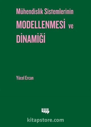 Mühendislik Sistemlerinin Modellenmesi ve Dinamiği