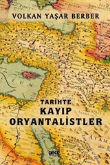 Tarihte Kayip Oryantalistler