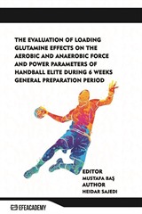 The Evaluation Of Loading Glutamine Effects On The Aerobic And Anaerobic Force And Power Parameters Of Handball Elite During 6 Weeks General Preparation Period