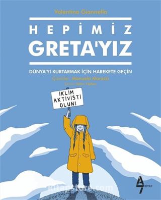 Hepimiz Greta'yız