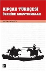 Kıpçak Türkçesi Üzerine Araştırmalar