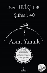 Sen Hiç Ol! Şifresi: 40