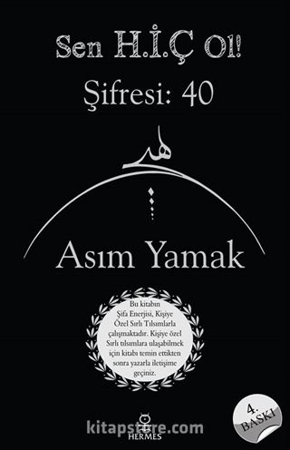 Sen Hiç Ol! Şifresi: 40