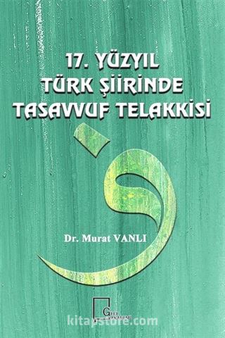 17.Yüzyıl Türk Şiirinde Tasavvuf Telakkisi