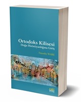 Ortodoks Kilisesi Doğu Hıristiyanlığına Giriş