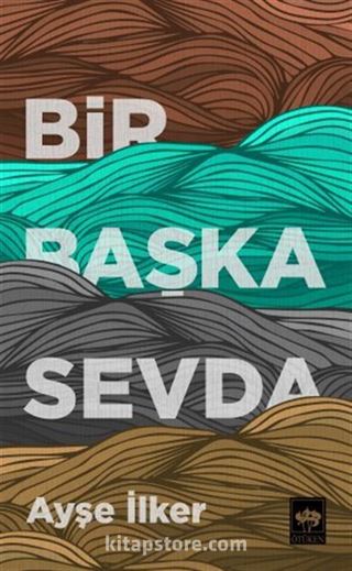 Bir Başka Sevda