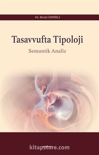 Tasavvufta Tipoloji Semantik Analiz