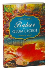 Bahar ve Ölüm Çiçeği 'Osman'ın Çilesi'