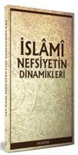 İslami Nefsiyetin Dinamikleri