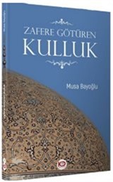 Zafere Götüren Kulluk