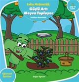 Kolay Matematik / Güçlü Artı Meyve Topluyor