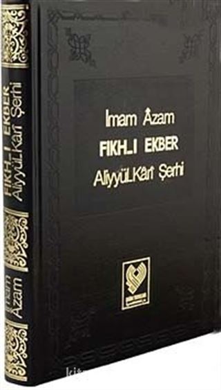 Fıkhı Ekber (Aliyyül'Kari) (3. Hamur)