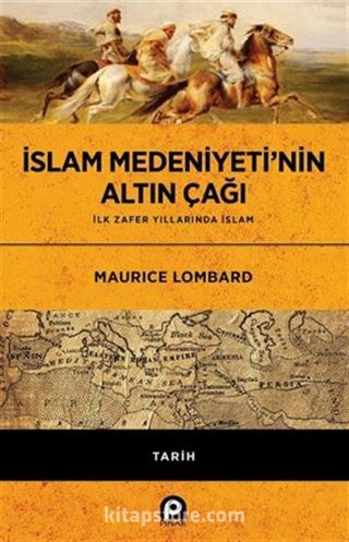 İslam Medeniyeti'nin Altın Çağı