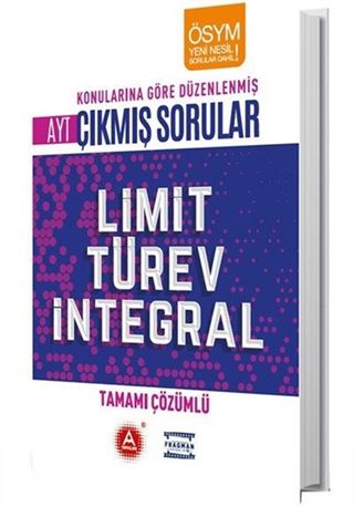 AYT Limit Türev İntegral Konularına Göre Düzenlenmiş Tamamı Çözümlü Çıkmış Sorular