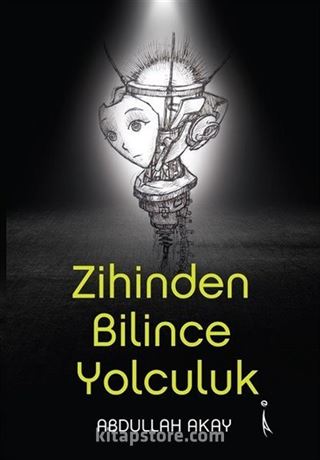 Zihinden Bilince Yolculuk