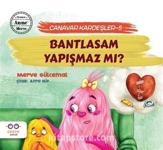 Bantlasam Yapışmaz Mı ? / Canavar Kardeşler 5