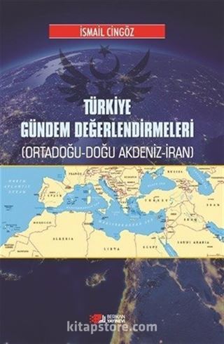 Türkiye Gündem Değerlendirmeleri