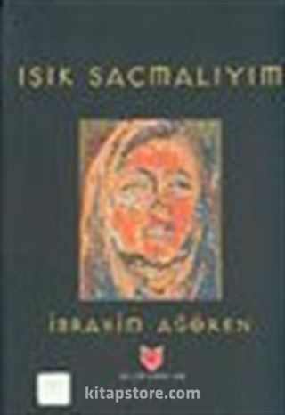 Işık Saçmalıyım