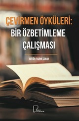 Çevirmen Öyküleri: Bir Özbetimleme Çalışması