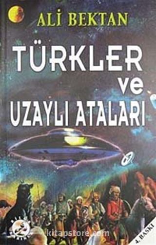 Türkler ve Uzaylı Ataları