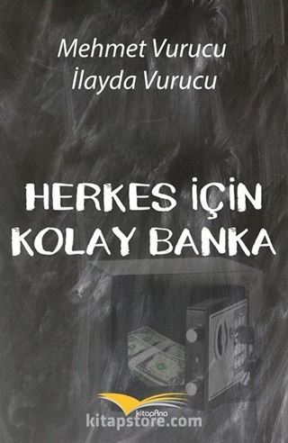 Herkes İçin Kolay Banka