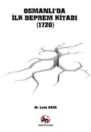 Osmanlı'da İlk Deprem Kitabı (1720)