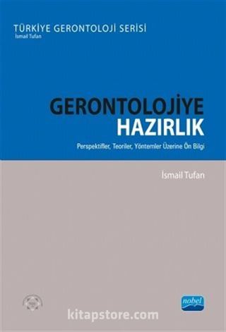 Gerontolojiye Hazırlık