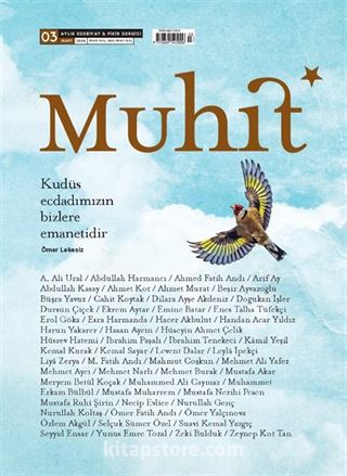 Muhit Aylık Edebiyat Fikir Dergisi Sayı:3 Mart 2020