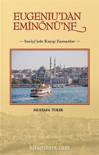 Eugeniu'dan Eminönü'ne