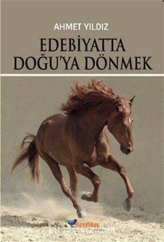 Edebiyatta Doğu'ya Dönmek