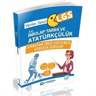 LGS Yerim Seni İnkılap Tarihi ve Atatürkçülük Sınavdan Önce Çözülmesi Gereken Sorular