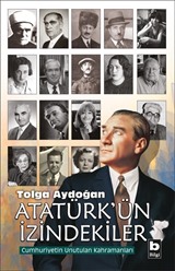 Atatürk'ün İzindekiler