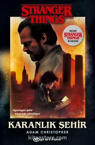 Karanlık Şehir: Bir Stranger Things Romanı