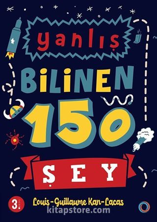 Yanlış Bilinen 150 Şey