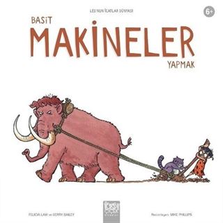 Basit Makineler Yapmak / Leo'nun İcatlar Dünyası