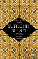 Sufilerin Sırları / Veledname